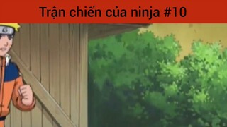Trận chiến của ninja p10