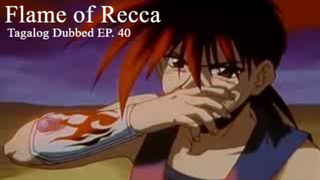 Flame of Recca [TAGALOG] EP. 40