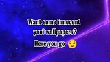 Innocent yaoi wallpapers 🌚🌝