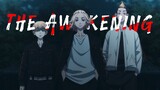 Tokyo Revengers [ AMV ] The Awakening
