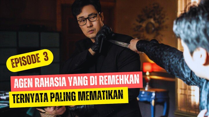 EPISODE 3 AGEN RAHASIA YANG DI REMEHKAN‼️