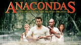 Anacondas: The Hunt For The Blood Orchid - อนาคอนดา เลื้อยสยองโลก 2 (2004)