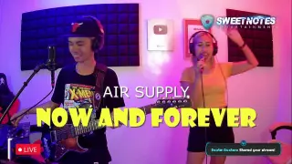 Now and Forever | Air Supply - Sweetntoes Cover