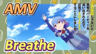 [Banished from the Hero's Party]AMV |  Breathe