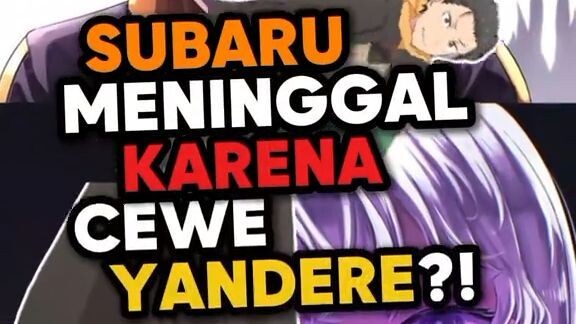padahal cewe pengertian loh , kenapa kau gamau Subaru 😭