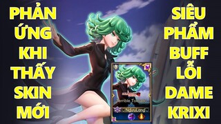 Phản ứng khi thấy Krixi Terrible Tornado - Skin đẹp auto khỏe rank chiến tướng mùa 20