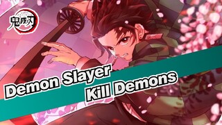 [Demon Slayer] Kill Demons of the Whole World