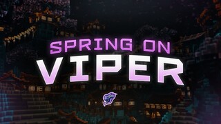 Viper’s Spring Update 🌷 March 25th - 27th