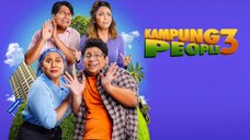 Kampung People 3 ~Ep12~