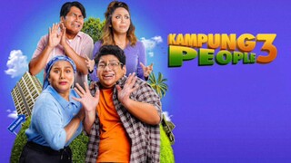 Kampung People 3 ~Ep13~ AKHIR