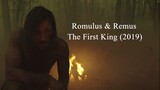 Romulus & Remus - The First King (2019)