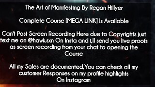 The Art of Manifesting By Regan Hillyer course download