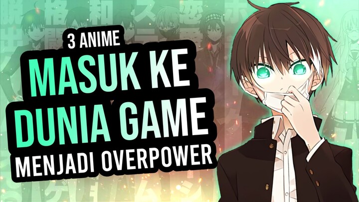 3 Rekomendasi Anime Yang Dimana MC nya Terjebak Di Dalam Dunia Game