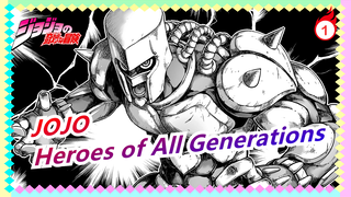 [JOJO] Heroes of All Generations_1