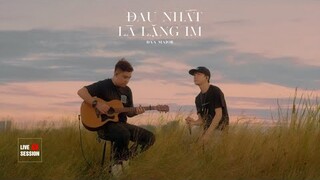 Daa Major live " Đau Nhất Là Lặng Im - Erik " | M.A.D Live Session SS3 #2