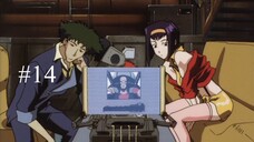 EP 14 - Cowboy Bebop [Sub Indo]