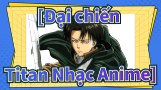 [Đại chiến Titan Nhạc Anime] Levi Ackerman