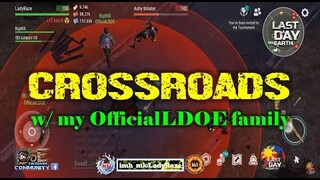 "CROSSROADS" with My OfficialLDOE Family-  Last Day On Earth: Survival