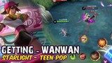 GETTING WANWAN STARLIGHT "TEEN POP" | AUGUST STARLIGHT 2020 | MOBILE LEGENDS