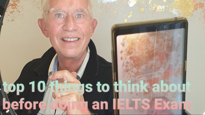 Top 10 Things To Think About Before You Take The IELTS Test