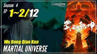 【Wu Dong Qian Kun】 Season 4 EP 1~2 - Martial Universe | Donghua - 1080P