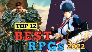 Top 12 Best 🔥 RPGs ( MMORPG / ARPG / JRPG / SRPG / TRPG ) For Android And iOS in 2022