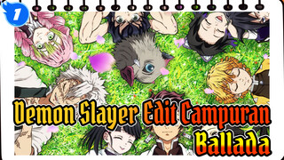 Demon Slayer Mixed Edit
Ballad_1