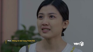 [FULL] Tập 29 Những Cô Gái Trong Thành phố (4/4) trên VTV3 | VTV Giải Trí