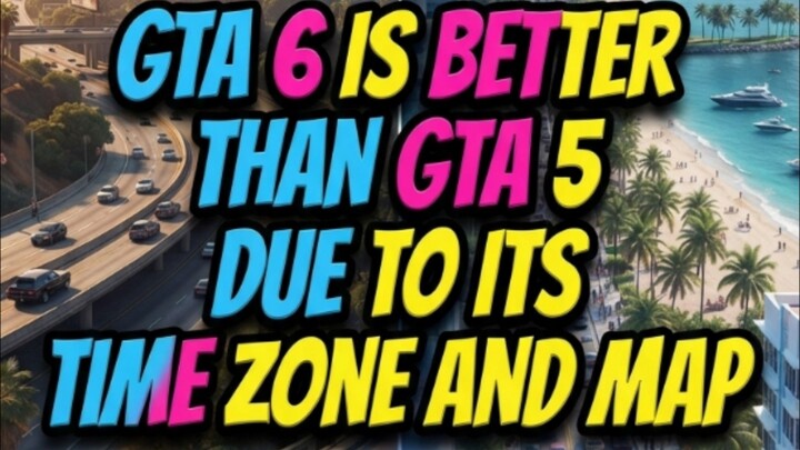 GTA 6 Day and Night Cycle And Map | That's why GTA 6 is Better then GTA 5