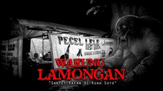 SANTET KAFAN DI KUAH SOTO LAMONGAN