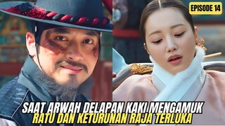 SANG RATU KEMBALI MENJADI INCARAN ARWAH DELAPAN KAKI - ALUR CERITA THE HAUNTED PALACE EPISODE 14