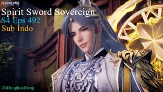 Spirit Sword Sovereign S4 Eps 492 (Sub Indo-Anichin)