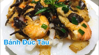 BÁNH ĐÚC TÀU- Cách làm bánh đúc tàu bột gạo dẻo dai ăn cùng nhân đặc biệt rất ngon- ALO TRÀ VINH