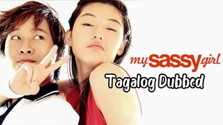 My Sassy Girl (Tagalog Dubbed)