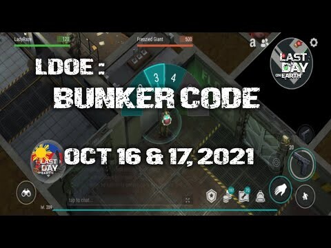 LDOE: CURRENT BUNKER ALFA CODE ( OCT 16 & 17,  2021 ) - LAST DAY ON EARTH: SURVIVAL