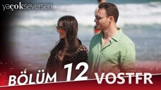 Ya Çok Seversen VOSTFR - Épisode 12