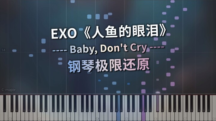 EXO "Baby, Don't Cry" Piano Ultimate Cover (Tears of a Mermaid)