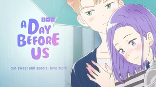A Day Before Us eps2 (sub indo)