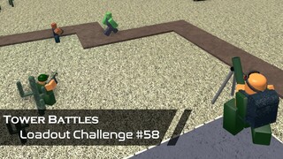 Isolation | Loadout Challenge #58 | Tower Battles [ROBLOX]