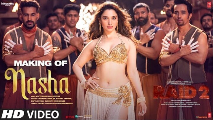 RAID 2 NASHA (Song)  Tamannaah B, Ajay D, Riteish D  Jasmine Sandlas, Sachet T,
