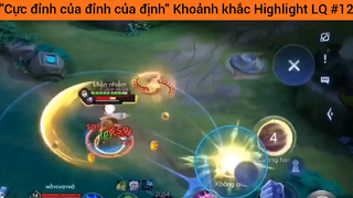 Cực định của đỉnh của đỉnh " Khoảnh khắc Highlight " #12