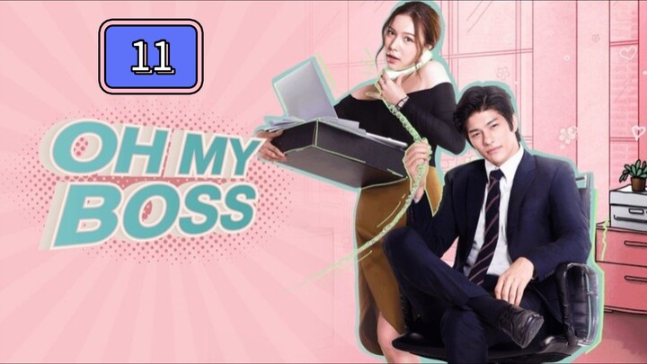 Episode 11: (Tagalized) Oh My Boss!!!!