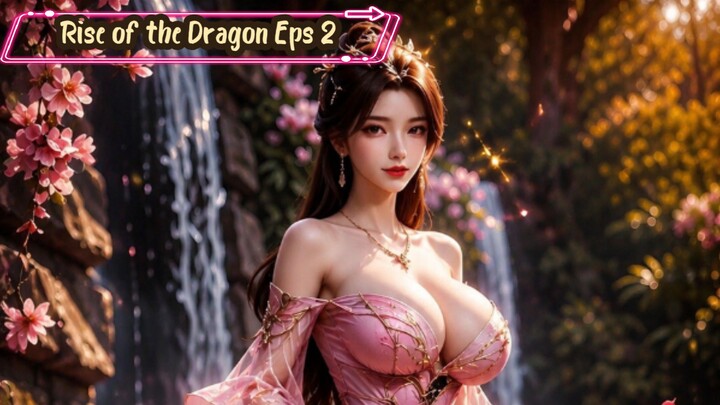 Rise of the Dragon Episode 2
