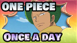 ONE PIECE|[Zoro/Beat-Synced]Once a day and happy all the time+F25