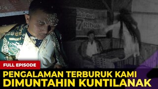 🔴 1643- FULL EPISODE ! PENGALAMAN TERBURUK DIMUNTAHIN KUNTILANAK