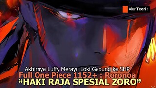 SPOILER TERBARU ONE PIECE 1152 - EDAN! LUFFY AJAK LOKI JADI KRU KE 10! Shanks Terhubung ke Raja Ha
