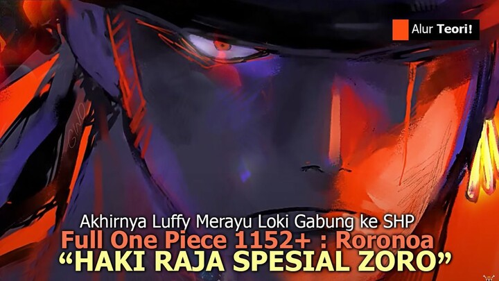 SPOILER TERBARU ONE PIECE 1152 - EDAN! LUFFY AJAK LOKI JADI KRU KE 10! Shanks Terhubung ke Raja Ha