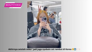 Nyoba Cat Rambut Ala Korea