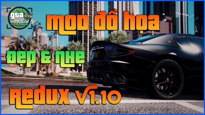 GTA V | Hướng dẫn Mod REDUX v1.10 Update 12/2020 | Epic Game - Steam