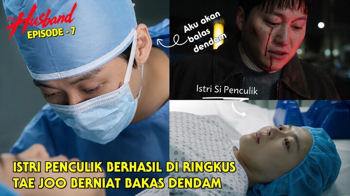 THE HUSBAND EPISODE 7 • ISTRI PENCULIK BERHASIL DIRINGKUS